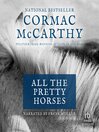Cover image for All the Pretty Horses